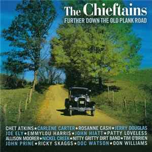 The Chieftains - Further Down The Old Plank Road FLAC