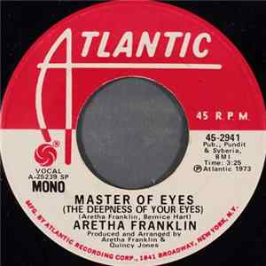 Aretha Franklin - Master Of Eyes (The Deepness Of Your Eyes) FLAC