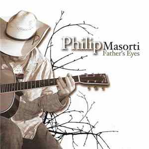 Philip Masorti - Father's Eyes FLAC