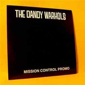 The Dandy Warhols - Mission Control FLAC