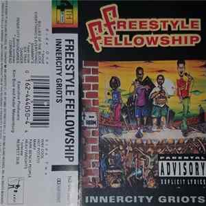 Freestyle Fellowship - Innercity Griots FLAC