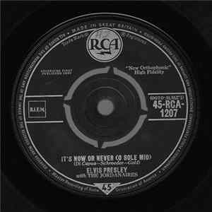 Elvis Presley With The Jordanaires - It's Now Or Never (O Sole Mio) FLAC