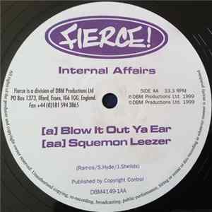 Internal Affairs - Blow It Out Ya Ear FLAC
