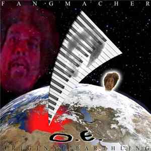 Fangmacher - O.E.: Original Earthling FLAC