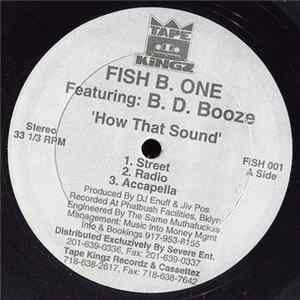 Fish B. One - How That Sound / Get It On FLAC