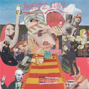 White Lung - Paradise FLAC