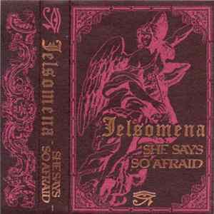 Jelsomena - She Says So Afraid FLAC