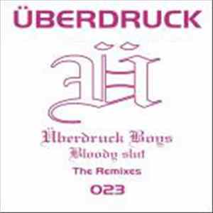 Überdruck Boys - Bloody Slut (The Remixes) FLAC