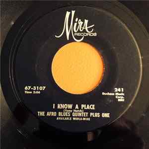 The Afro Blues Quintet Plus One - I Know A Place / Mystic Mambo FLAC