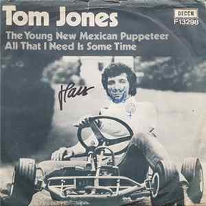 Tom Jones - The Young New Mexican Puppeteer FLAC