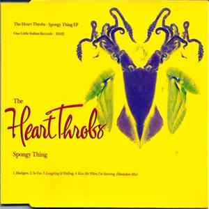 The Heart Throbs - Spongy Thing EP FLAC