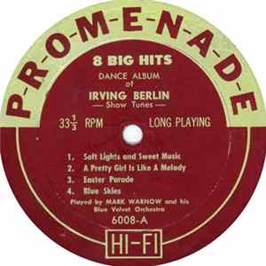 Mark Warnow And His Blue Velvet Orchestra / Barry Winton And His Sophisticated Dance Ensemble - 8 Big Hits - Dance Album Of Irving Berlin/Cole Porter Show Tunes FLAC