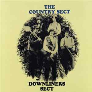 Downliners Sect - The Country Sect FLAC