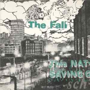 The Fall - This Nation's Saving Grace FLAC