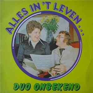 Duo Onbekend - Alles In 't Leven.... FLAC