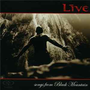 Live - Songs From Black Mountain FLAC