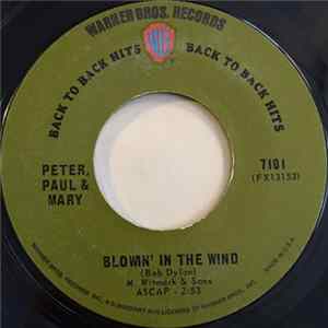 Peter, Paul & Mary - Blowin' In The Wind / Puff (The Magic Dragon) FLAC
