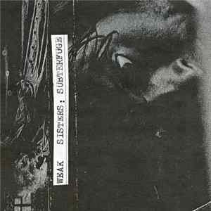 Weak Sisters - Subterfuge FLAC
