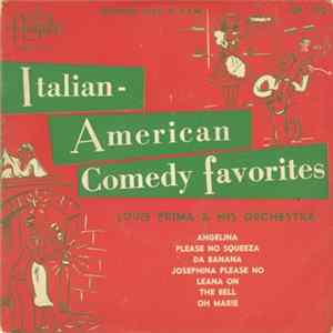 Louis Prima & His Orchestra - Italian-American Comedy Favorites FLAC