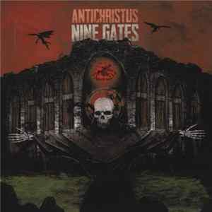 Antichristus - Nine Gates FLAC