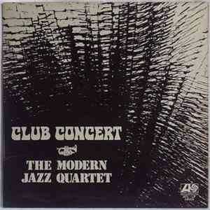 Modern Jazz Quartet - Club Concert FLAC