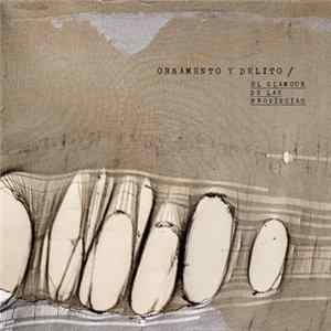 Ornamento Y Delito - El Glamour De Las Provincias FLAC