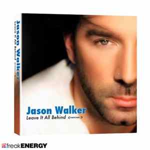 Jason Walker - Leave It All Behind Remixes FLAC