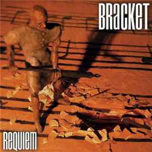Bracket - Requiem FLAC