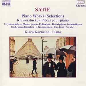 Satie, Klara Körmendi - Piano Works (Selection) FLAC