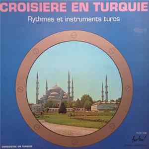Various - Croisière En Turquie Vol. 1 Rythmes Et Instruments Turcs FLAC