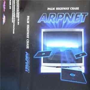 Palm Highway Chase - ARPNET FLAC