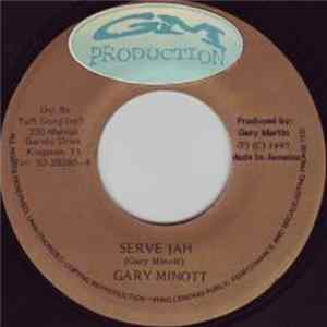 Gary Minott - Serve Jah FLAC