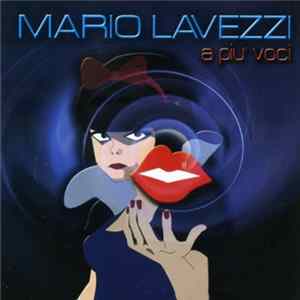Mario Lavezzi - A Più Voci FLAC