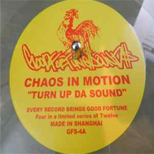 Chaos In Motion - Turn Up Da' Sound / Ya Ya Ya Whoo-Ha FLAC