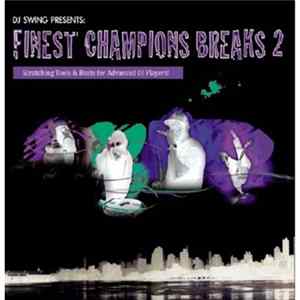 DJ Swing - Finest Champions Breaks Vol.2 FLAC