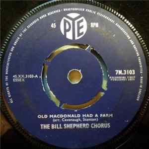 The Bill Shepherd Chorus - Old MacDonald Had A Farm FLAC