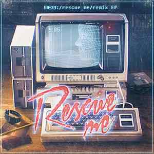 MEO - Rescue Me | Remix EP FLAC