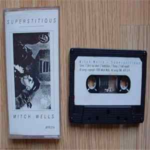 Mitch Wells - Superstitious FLAC