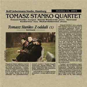 Tomasz Stańko Quartet - Rolf Liebermann Studio, Hamburg FLAC
