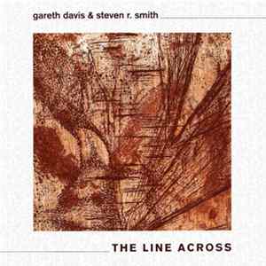 Gareth Davis & Steven R. Smith - The Line Across FLAC