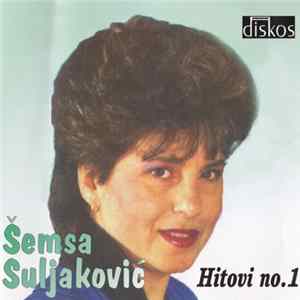 Šemsa Suljaković - Hitovi no.1 FLAC