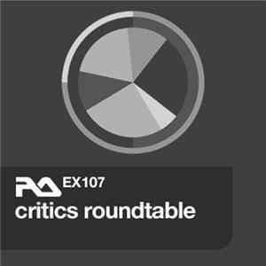 Various - RA.EX107 Critics Roundtable FLAC