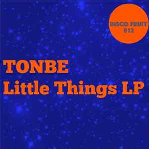 Tonbe - Little Things LP FLAC