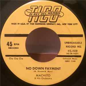 Machito & His Orchestra - No Down Payment / Israeli Sha Sha Sha FLAC