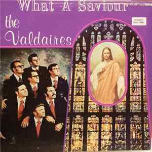 The Valdaires - What A Saviour FLAC