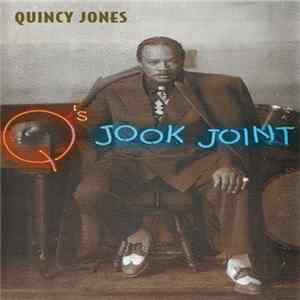 Quincy Jones - Q's Jook Joint FLAC