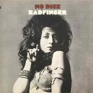 Badfinger - No Dice FLAC