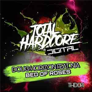 Doug Horizon Feat. Nia - Bed Of Roses FLAC