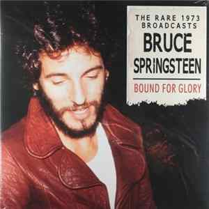 Bruce Springsteen - Bound For Glory FLAC