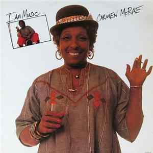 Carmen McRae - I Am Music FLAC